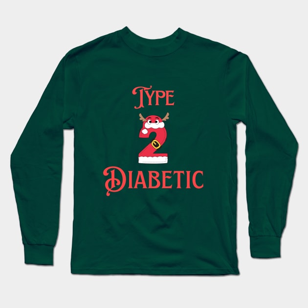 Diabetes Christmas Reindeer l Type 2 Diabetic Long Sleeve T-Shirt by Diabeticsy